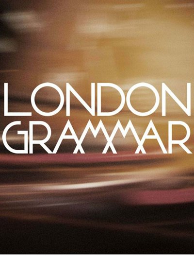 Hannah Reid, Dominic Major, Daniel Rothman, George Fitzgerald, London Grammar: Baby It's You
