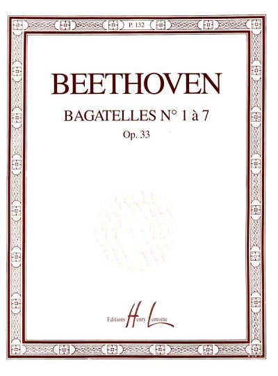 L. van Beethoven: Bagatelles (7) Op.33