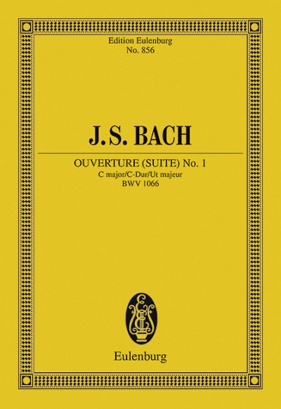 J.S. Bach: Ouverture (Suite) No. 1
