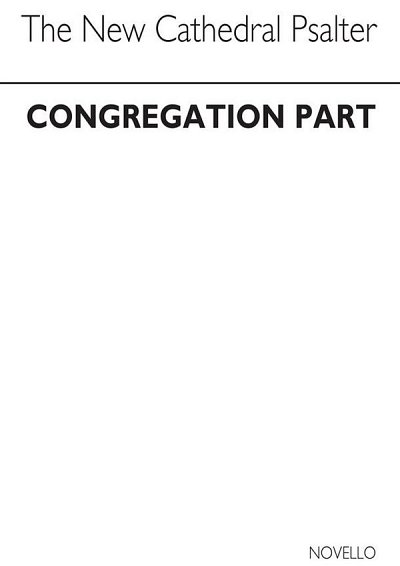 The New Cathedral Psalter Congregational Part