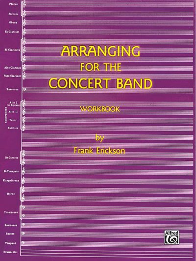 F. Erickson: Arranging for the Concert Band