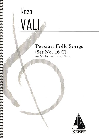 R. Vali: Persian Folk Songs (Set No. 16c), VcKlav (KlavpaSt)