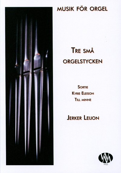 J. Leijon: 3 kleine Orgelstücke, Org