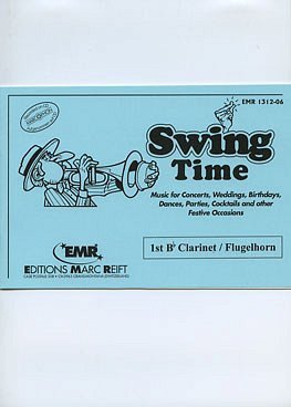 D. Armitage: Swing Time (1st Bb Clarinet/Flugelhorn)