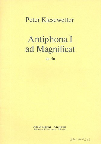 Antiphona I ad Magnificat op. 4a, für Sopran, Flöt