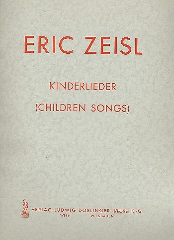 Zeisl Erich: Kinderlieder (Children Songs)
