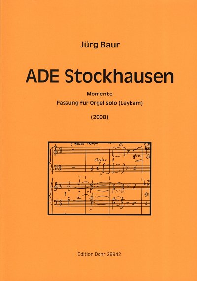 J. Baur: ADE Stockhausen, Org (Part.)