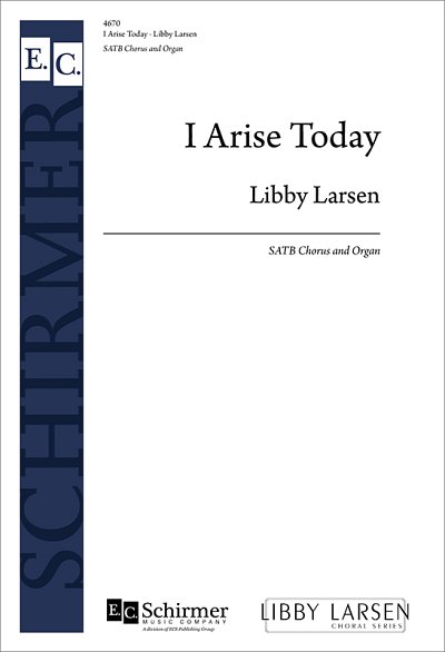 L. Larsen: I Arise Today, GchOrg (Chpa)
