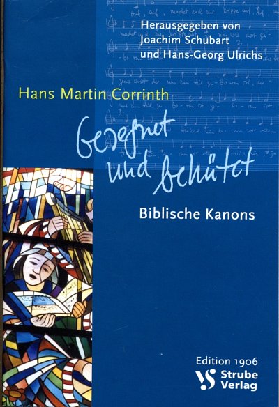 C.H. Martin: Gesegnet und behuetet, Ges (LB)