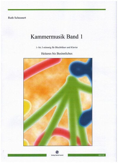 R. Scheunert: Kammermusik Band 1