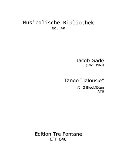 J. Gade y otros.: Tango Jalousie