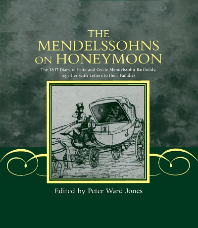 The Mendelssohns on Honeymoon (Bu)