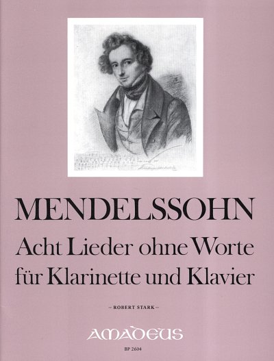 F. Mendelssohn Bartholdy: 8 Lieder Ohne Worte