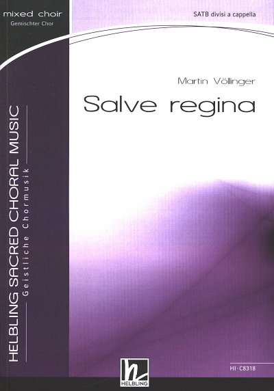 M. Voellinger: SALVE REGINA, GCh (Chpa)
