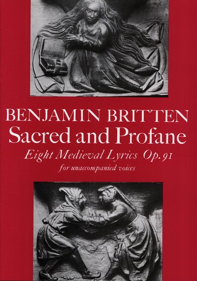 B. Britten: Sacred and Profane op. 91, Gch5 (Chpa)