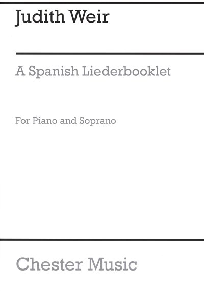 J. Weir: A Spanish Liederbooklet, GesSKlav
