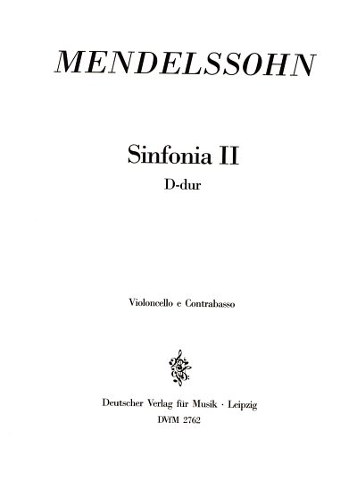 F. Mendelssohn Barth: Sinfonia II D-dur, Stro (VcKb)