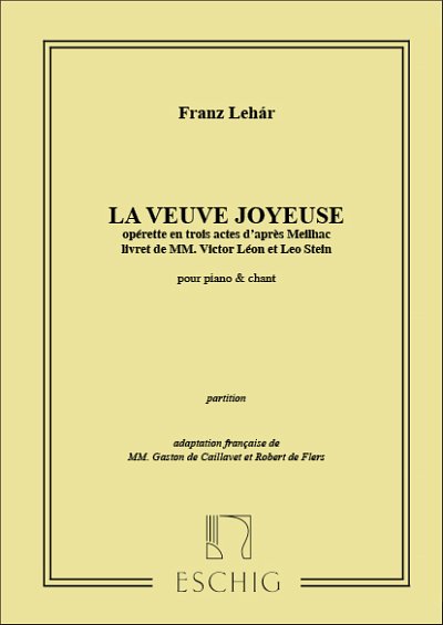 F. Lehár: Veuve Joyeuse (Vedova Allegra) Chant-Piano (Fr)