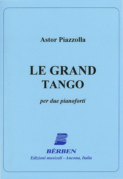 A. Piazzolla: Le Grand Tango (Di Astor Piazzoll, FlKlav (Bu)