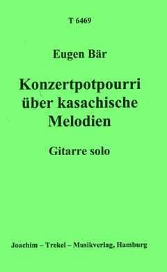 Baer Eugen: Konzertpotpourri Ueber Kasachische Melodien