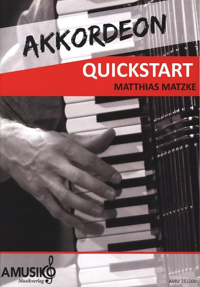 M. Matzke: Akkordeon Quickstart, Akk