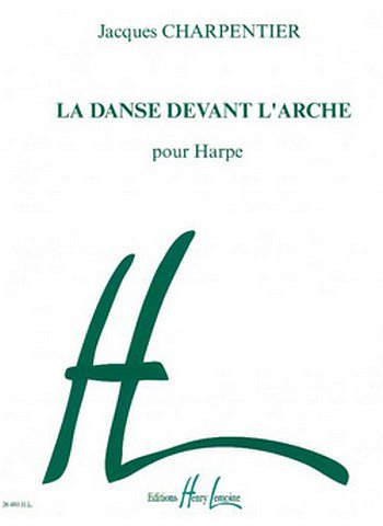 J. Charpentier: La danse devant l'Arche, Hrf