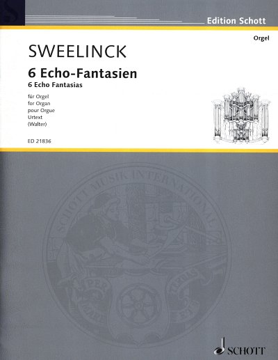 J.P. Sweelinck: 6 Echo-Fantasien , Org