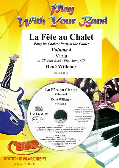 R. Willener: La Fête au Chalet Volume 4, Va (+CD)