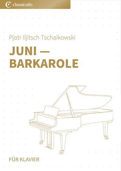 P.I. Tschaikowsky y otros.: Juni — Barkarole