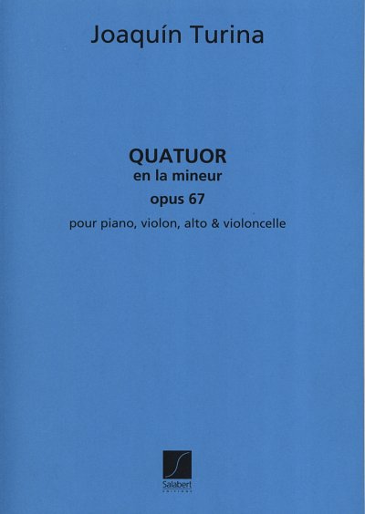 J. Turina: Quatuor Op.67 En La Mineur