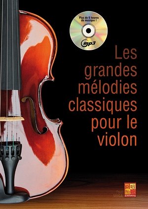 P. Veiga: Les grandes mélodies classiques, Viol (+CD)