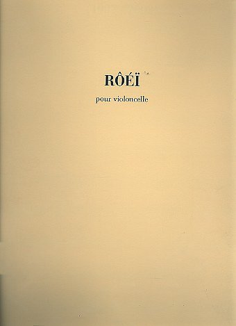 Roei Pour Violoncelle, Vc (Part.)
