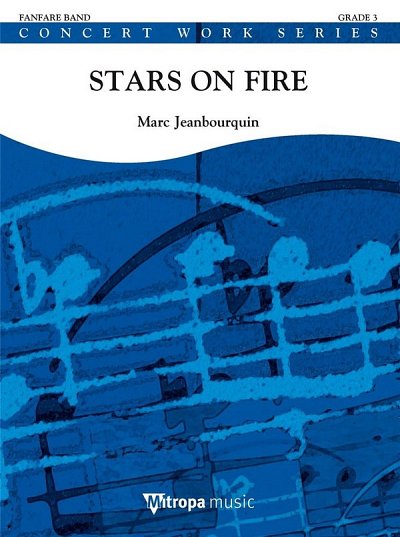 M. Jeanbourquin: Stars on Fire, Fanf (Pa+St)