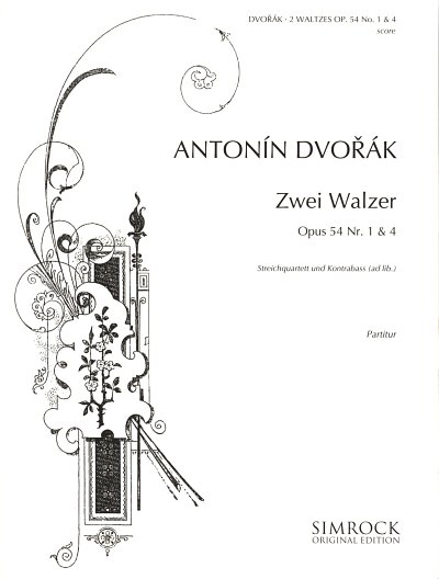 A. Dvo_ák: Zwei Walzer op. 54/1, op. 54/4  (Pa+St)