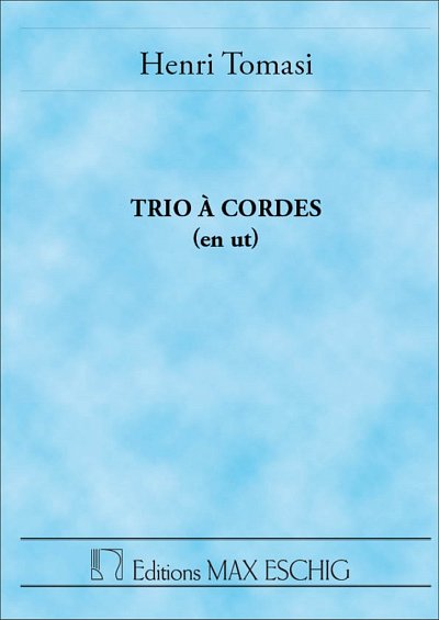 H. Tomasi: Trio A Cordes Poche  (Stp)