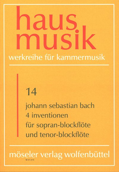 J.S. Bach: 4 Inventionen Hausmusik 14