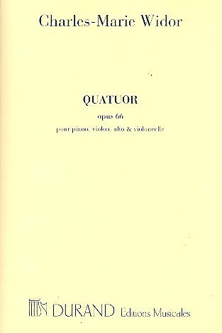 C.-M. Widor: Quatuor Piano-Vln-Vla-Vlc (Part.)