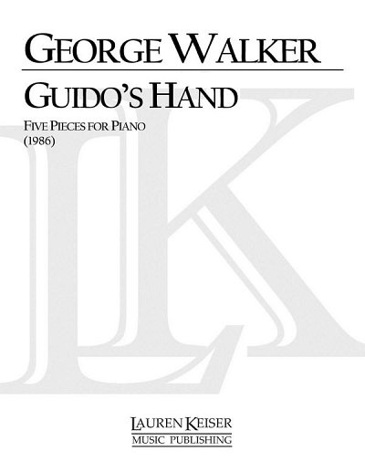 G. Walker: Guido's Hand: Five Pieces for Piano, Klav