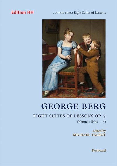 G. Berg: Eight Suites of Lessons Op. 5, vol. 1, Tast (Sppa)