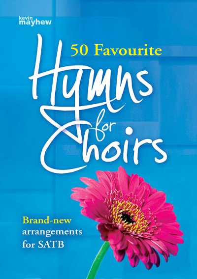 50 Favourite Hymns for Choirs, Ch (Bu)