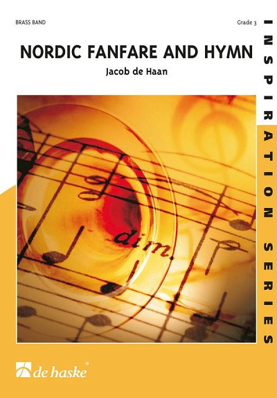 J. de Haan: Nordic Fanfare and Hymn, Brassb (Part.)