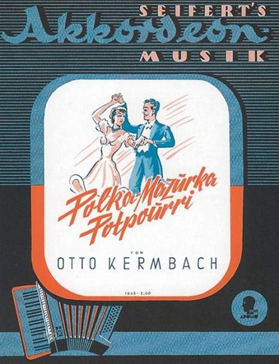 Kermbach Otto: Polka Mazurka Potpourri