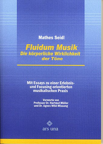 M. Seidl: Fluidum Musik (Bu)