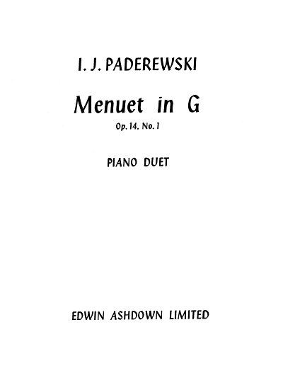 I.J. Paderewski: Minuet In G Op. 14 No. 1, Klav4m (Bu)