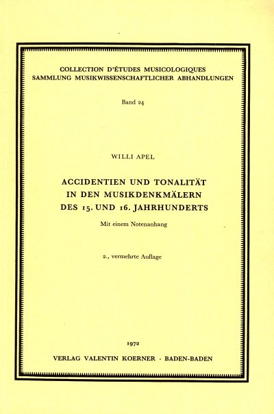 W. Apel: Accidentien und Tonalität in den Musikdenkmälern des 15. und 16. Jahrhunderts