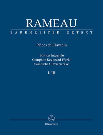 J.-P. Rameau: Sämtliche Clavierwerke 1-3, Cemb (3N)