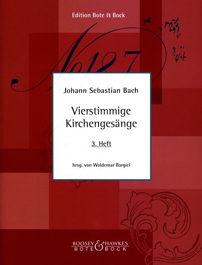 J.S. Bach: Vierstimmige Choralgesaenge 3