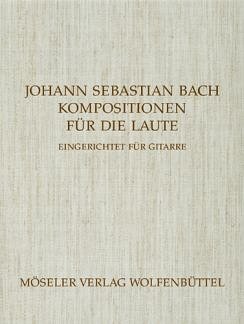 J.S. Bach: Kompositionen Fuer Die Laute