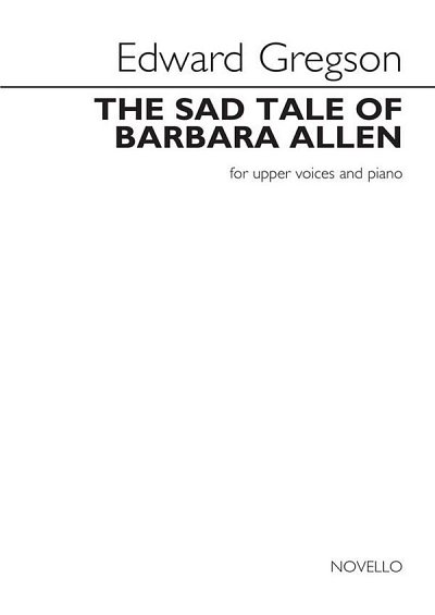 E. Gregson: The Sad Tale Of Barbara Allen, FchKlav (Chpa)
