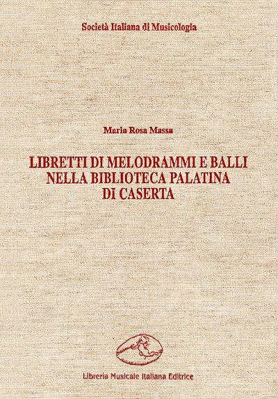 M.R. Massa: Libretti di melodrammi (Bu)